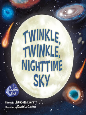 cover image of Twinkle, Twinkle, Nighttime Sky